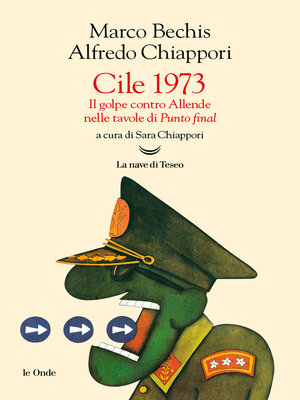 cover image of Cile 1973. Il golpe contro Allende nelle tavole di Punto final